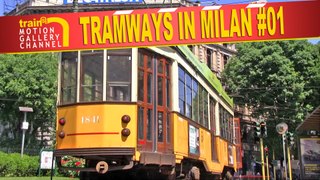 Sneak peek : Tramways in Milan - #01