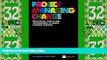 Big Deals  Project Managing Change: Practical tools and techniques to make change happen