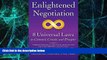 Big Deals  Enlightened Negotiation: 8 Universal Laws to Connect, Create, and Prosper  Best Seller