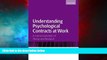 READ FREE FULL  Understanding Psychological Contracts at Work: A Critical Evaluation of Theory