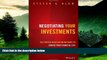 Must Have  Negotiating Your Investments: Use Proven Negotiation Methods to Enrich Your Financial