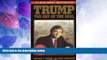Big Deals  Trump: The Art of the Deal (Mass Market Paperback)  Free Full Read Most Wanted