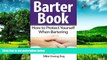 READ FREE FULL  Barter Book: How to Protect Yourself When Bartering  READ Ebook Full Ebook Free