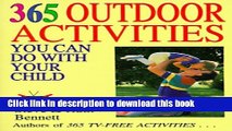 [Popular Books] 365 Outdoor Activities You Can Do with Your Child (365 Activities) Full Online