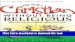 [Download] How to be a Christian Without Being Religious Kindle Online