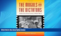 Choose Book The Moguls and the Dictators: Hollywood and the Coming of World War II