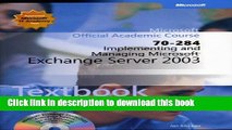 [PDF Kindle] 70-284 Implementing and Managing Microsoft Exchange Server 2003 Package (Microsoft