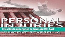 [Popular] Personal Injuries (Lawyers Gone Bad Series) (Volume 2) Kindle Free
