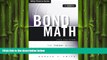 FREE DOWNLOAD  Bond Math, + Website: The Theory Behind the Formulas (Wiley Finance) READ ONLINE