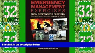 Big Deals  Emergency Management Exercises: From Response to Recovery: Everything you need to know