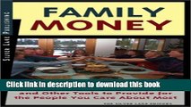 [Popular Books] Family Money: Using Wills, Trusts, Life Insurance and Other Financial Planning