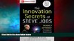 Must Have  The Innovation Secrets of Steve Jobs: Insanely Different Principles for Breakthrough