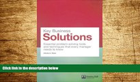 Must Have  Key Business Solutions: Essential problem-solving tools and techniques that every