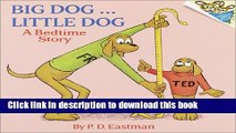 [Download] Big Dog, Little Dog Hardcover Free