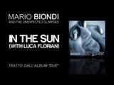 Mario Biondi ft. Luca Florian - In The Sun - single estratto da 