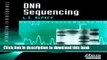 [PDF Kindle] DNA Sequencing: From Experimental Methods to Bioinformatics (Introduction to