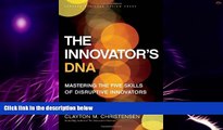 READ FREE FULL  The Innovator s DNA: Mastering the Five Skills of Disruptive Innovators  READ
