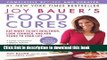 [Popular Books] Joy Bauer s Food Cures: Eat Right to Get Healthier, Look Younger, and Add Years to