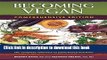 [Popular Books] Becoming Vegan: The Complete Reference to Plant-Based Nutrition (Comprehensive