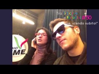 Sofia Muscato e Alvise Salerno per Tra sogno e Realtà #50 - L'EVENTO