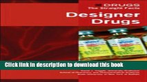 [Download] Designer Drugs (Drugs: The Straight Facts) Kindle Collection
