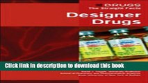 [Download] Designer Drugs (Drugs: The Straight Facts) Kindle Collection