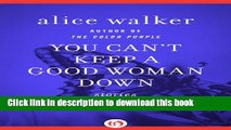 [Download] You Can t Keep a Good Woman Down: Stories Paperback Collection