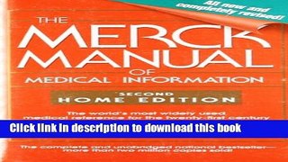 [Popular Books] The Merck Manual of Medical Information: Second Home Edition (Merck Manual of