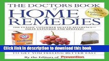 [Popular Books] The Doctors Book of Home Remedies: Quick Fixes, Clever Techniques, and Uncommon