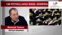 Mehmet Tezkan FETHULLAHÇI NASIL GENERAL OLDU - habertv abone olun - [Low, 360p]