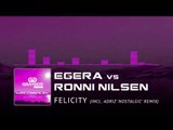 Egera vs Ronni Nilsen - Felicity (Original Mix)