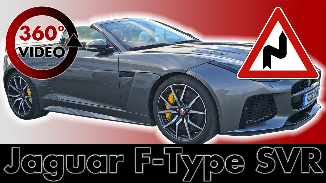 360° Drive in the all-new Jaguar F-Type SVR - Test Review - VR Driving 360 degrees