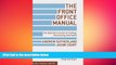 READ book  The Front Office Manual: The Definitive Guide to Trading, Structuring and Sales