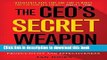 [Download] The CEO s Secret Weapon: How Great Leaders and Their Assistants Maximize Productivity