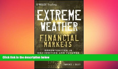 READ book  Extreme Weather and The Financial Markets: Opportunities in Commodities and Futures