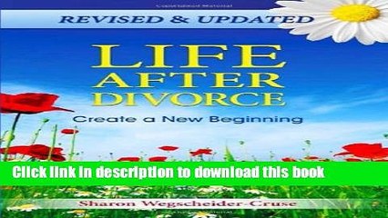 [Download] Life After Divorce: Create a New Beginning Paperback Online