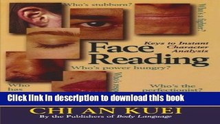 [Popular Books] Face Reading: Keys to Instant Character Analysis Full Online