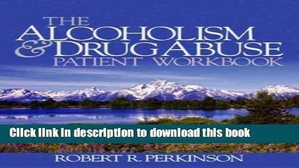 [Download] The Alcoholism and Drug Abuse Patient Workbook Hardcover Free