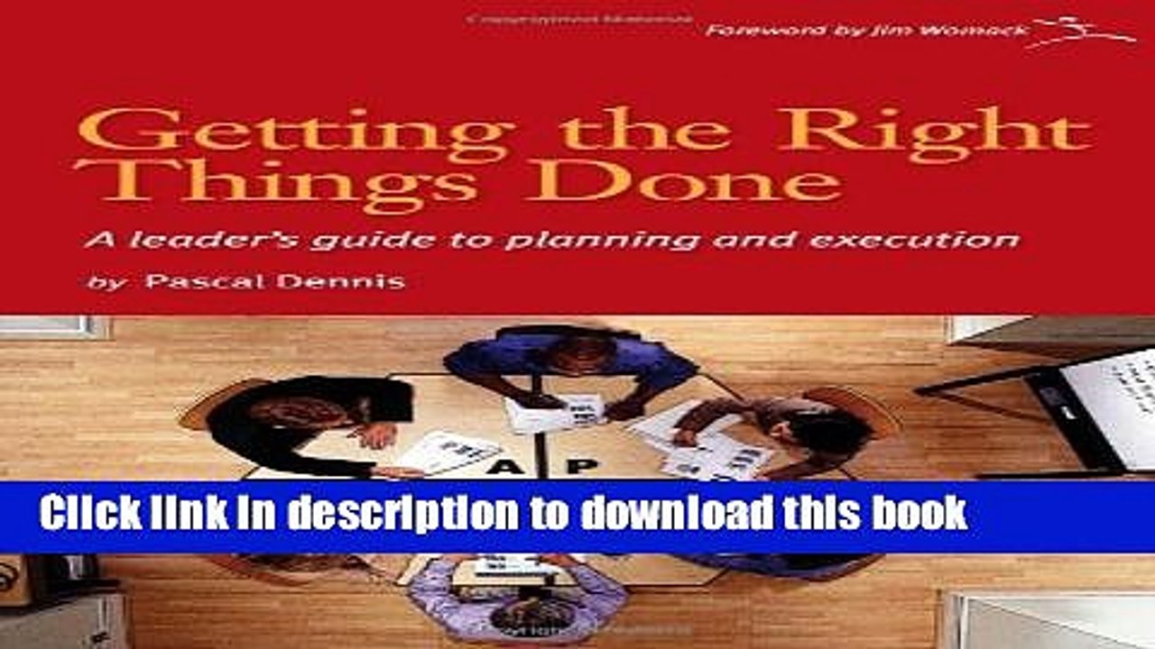 [Download] Getting the Right Things Done: A Leader s Guide to Planning and Execution Hardcover
