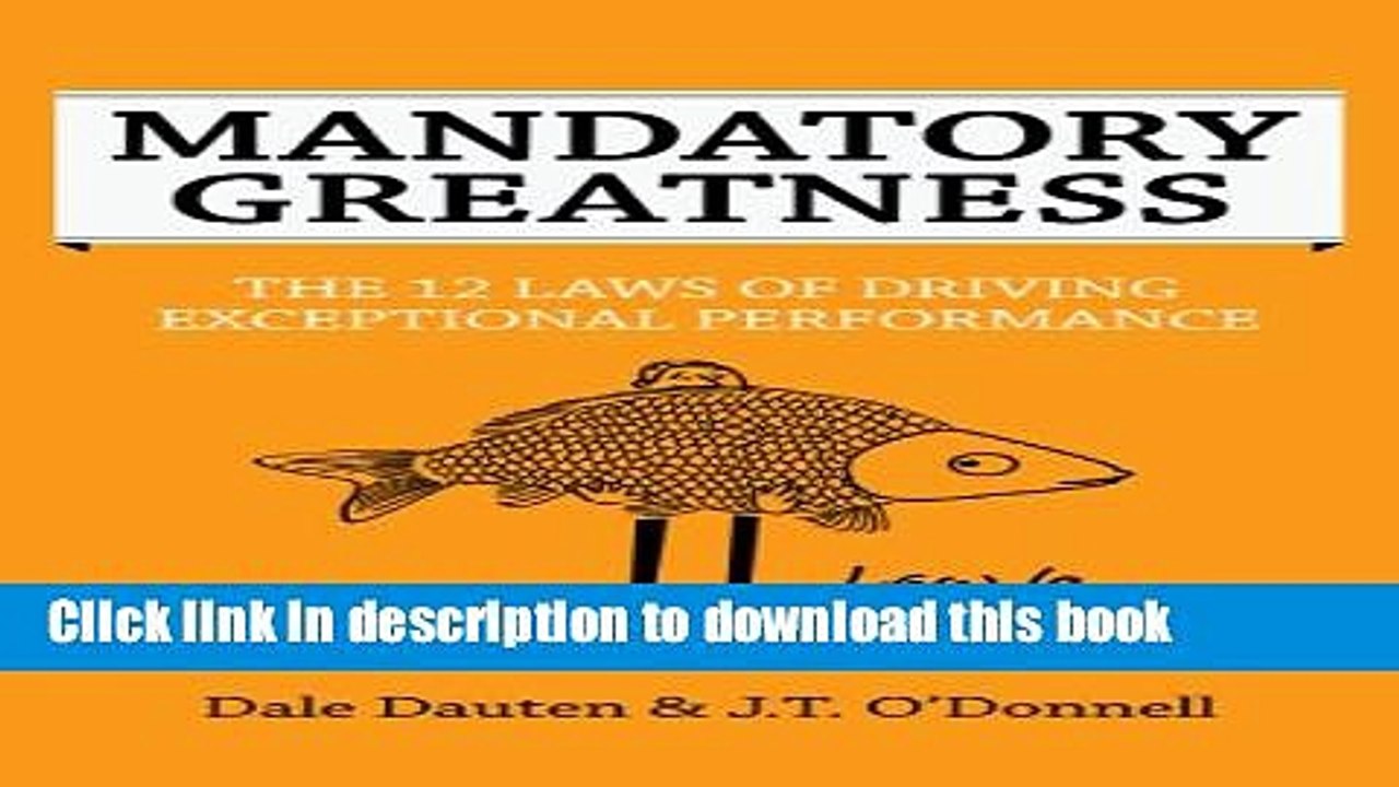 [Download] Mandatory Greatness: The 12 Laws Of Driving Exceptional Performance Kindle Collection