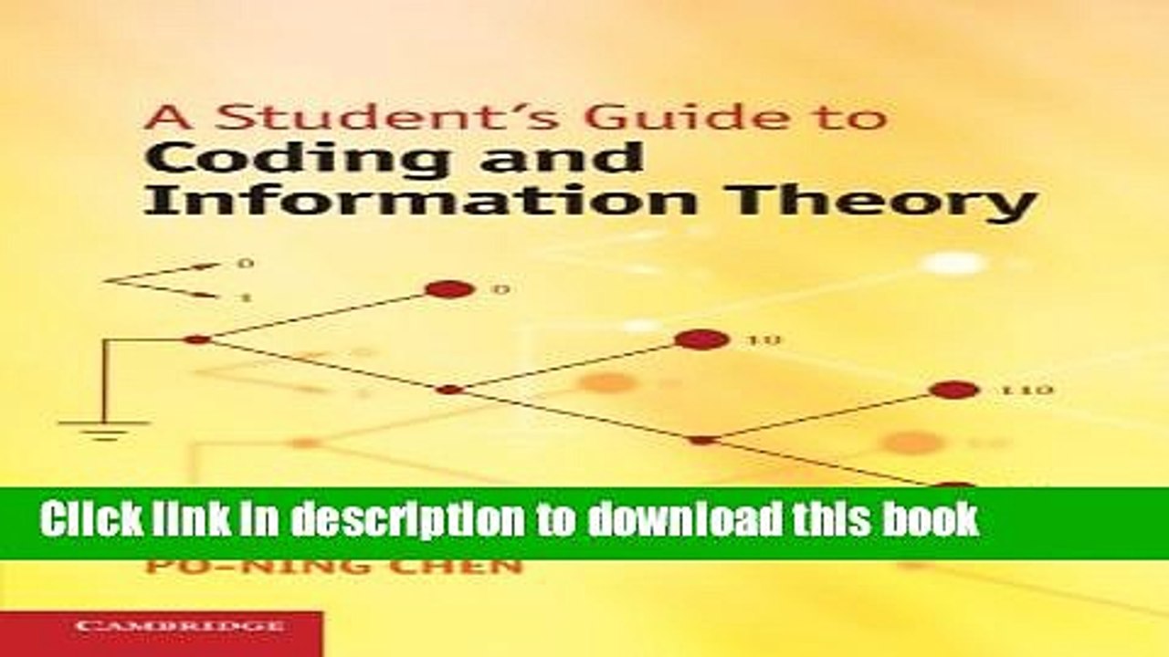 [PDF Kindle] A Student s Guide to Coding and Information Theory Free Download