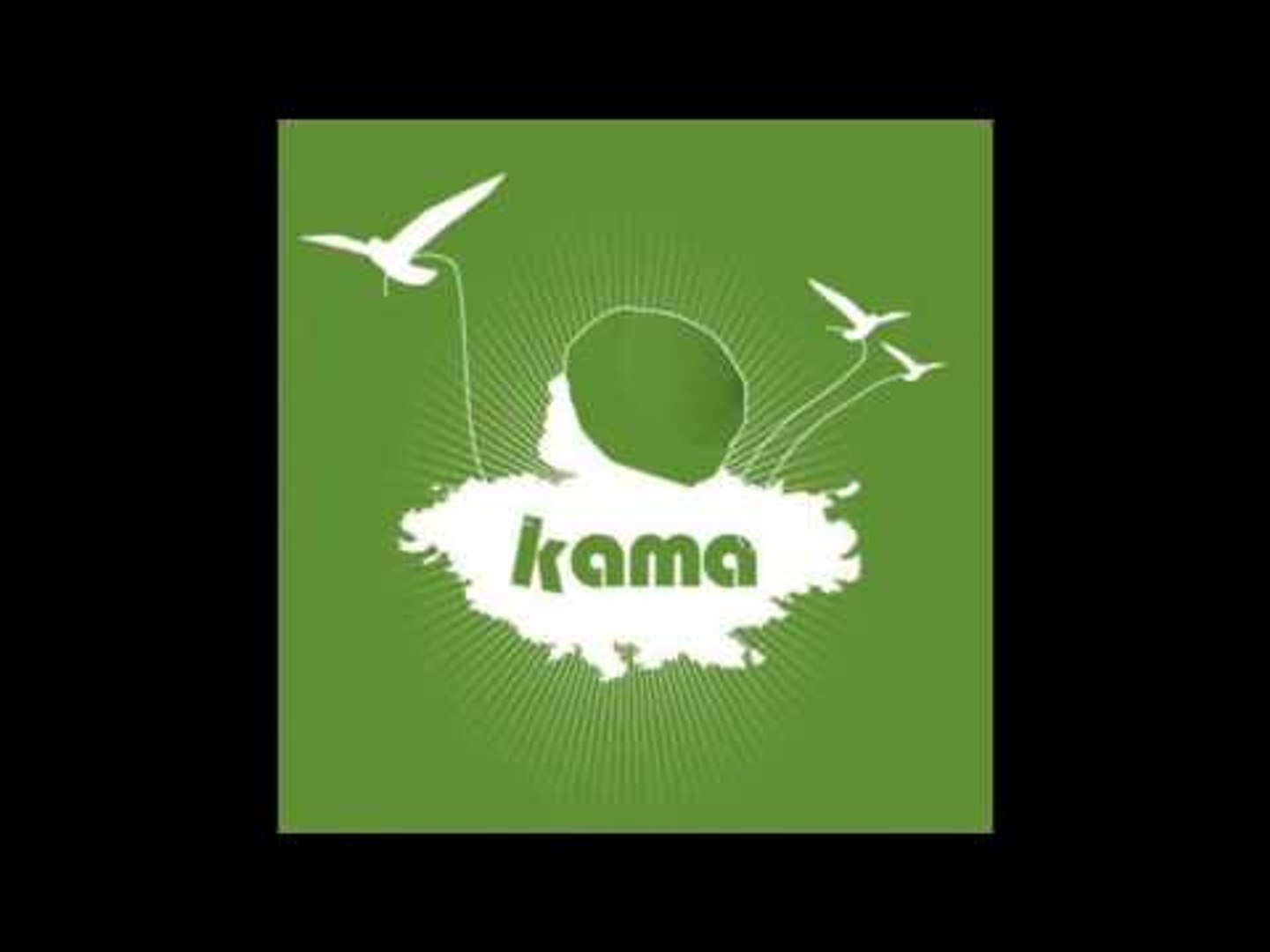 04) Kama