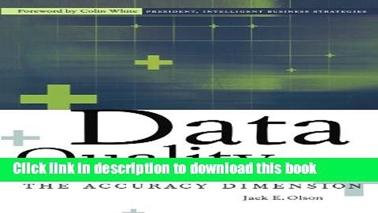 [PDF Kindle] Data Quality: The Accuracy Dimension (The Morgan Kaufmann Series in Data Management