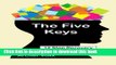 [Popular Books] The Five Keys: 12 Step Recovery Without A God Free Online