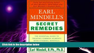READ FREE FULL  Earl Mindell s Secret Remedies  READ Ebook Full Ebook Free