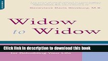 [Download] Widow To Widow: Thoughtful, Practical Ideas For Rebuilding Your Life Kindle Free