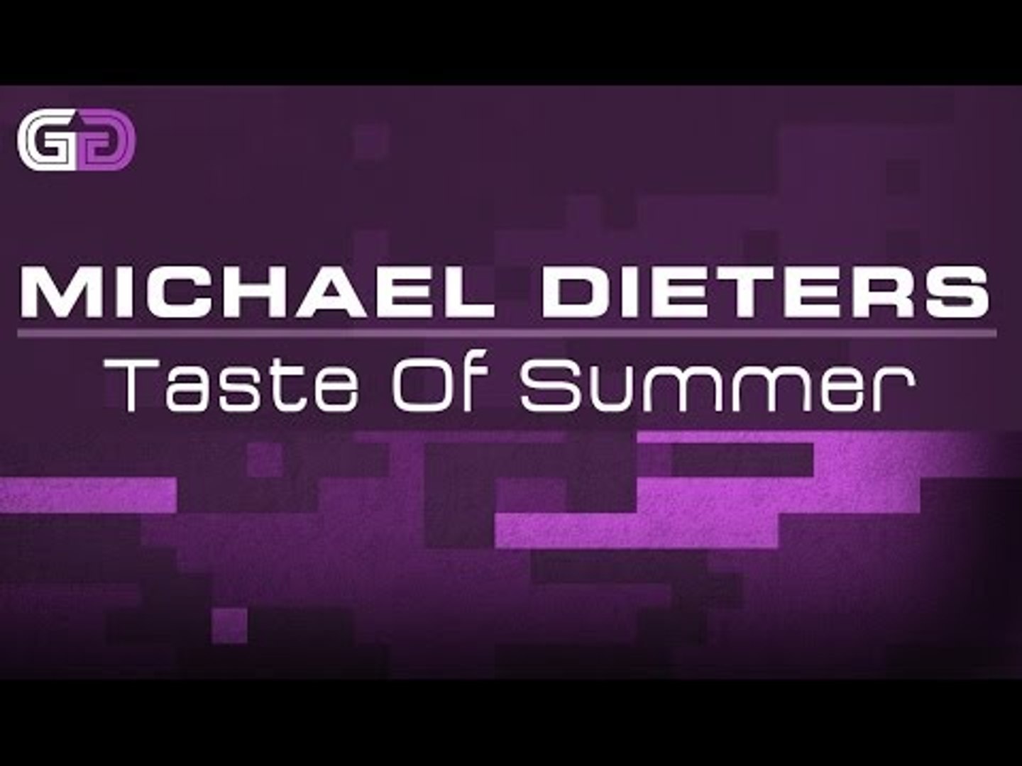 Michael Dieters - Taste of Summer (Original Mix) - Video Dailymotion