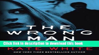 [Popular Books] The Wrong Man: A Novel of Suspense Download Online