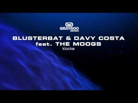 Blusterbat & Davy Costa ft. The Moogs - Klocka (Original Mix)