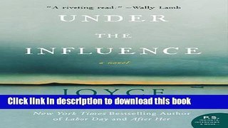 [Popular Books] Under the Influence: A Novel Full Online